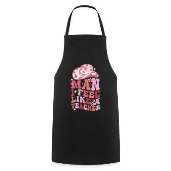 Man I Feel like a Teacher - Cooking Apron - black - Front - AI Model Male 185 dark (185cm)