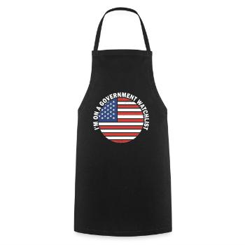 I'm On A Government Watchlist - Cooking Apron - black - Front - AI Model Male 185 dark (185cm)