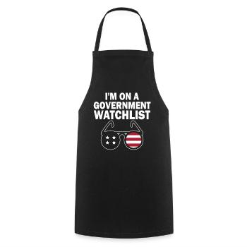 I'm On A Government Watchlist - Cooking Apron - black - Front - AI Model Male 185 dark (185cm)