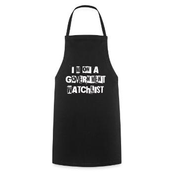 Je suis sur une liste de surveillance du gouvernement - Tablier de cuisine - noir - Devant - AI Model Male 185 dark (185cm)