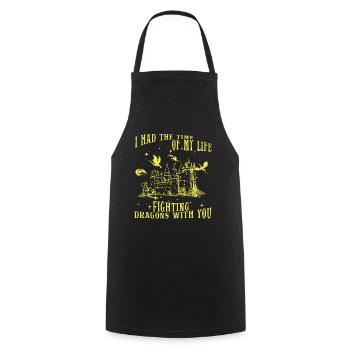 I Had The Time Of My Life Fighting Dragons - Cooking Apron - black - Front - AI Model Male 185 dark (185cm)