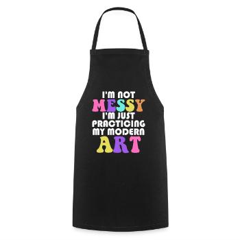I'm Not A Messy Fun Modern Art Painting - Cooking Apron - black - Front - AI Model Male 185 dark (185cm)