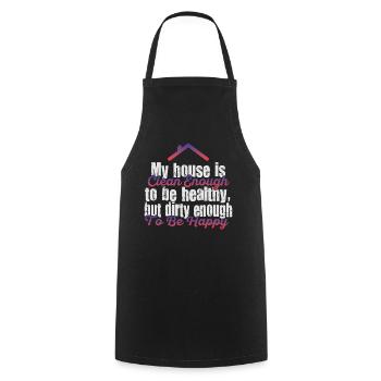 My House Is Clean Enough To Be Healthy - Cooking Apron - black - Front - AI Model Male 185 dark (185cm)