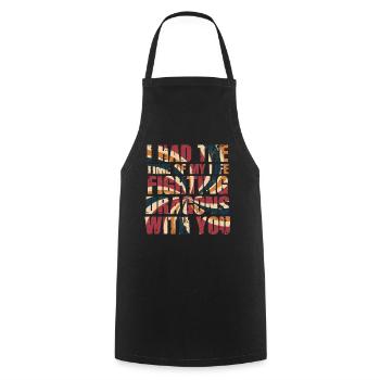 I Had The Time Of My Life Fighting Dragons - Cooking Apron - black - Front - AI Model Male 185 dark (185cm)