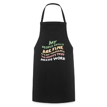 My People Skills Are Just Fine - Cooking Apron - black - Front - AI Model Male 185 dark (185cm)