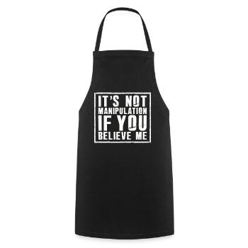 Pas de manipulation si vous croyez - Tablier de cuisine - noir - Devant - AI Model Male 185 dark (185cm)