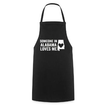 Someone In Alabama Loves Me - Cooking Apron - black - Front - AI Model Male 185 dark (185cm)
