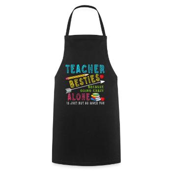 Les meilleurs amis des enseignants parce qu'ils deviennent fous - Tablier de cuisine - noir - Devant - AI Model Male 185 dark (185cm)