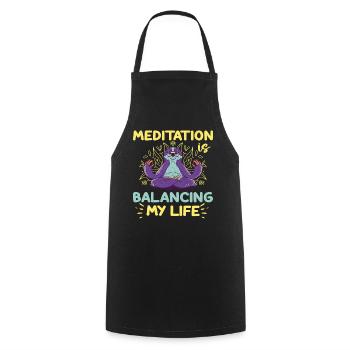 Meditation Is Balancing My Life - Cooking Apron - black - Front - AI Model Male 185 dark (185cm)