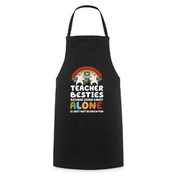 Les meilleurs amis des enseignants parce qu’ils deviennent fous - Tablier de cuisine - noir - Devant - AI Model Male 185 dark (185cm)