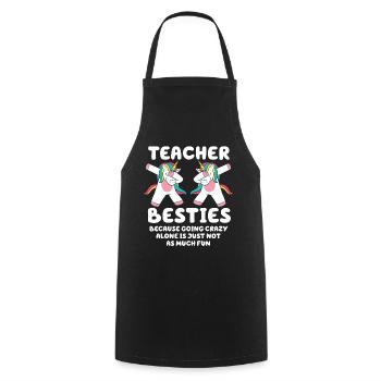 Teacher Besties Because Going Crazy - Cooking Apron - black - Front - AI Model Male 185 dark (185cm)