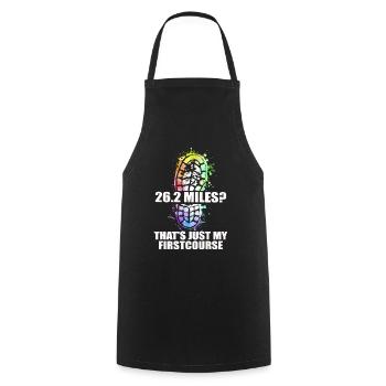 26.2 Miles? That's Just My First Course - Cooking Apron - black - Front - AI Model Male 185 dark (185cm)