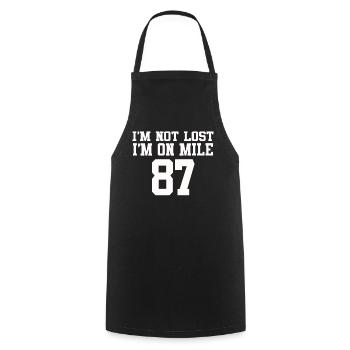 I'm Not Lost I'm On Mile 87 Marathon - Cooking Apron - black - Front - AI Model Male 185 dark (185cm)