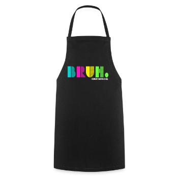 Bruh Formerly Known As Dad - Cooking Apron - black - Front - AI Model Male 185 dark (185cm)