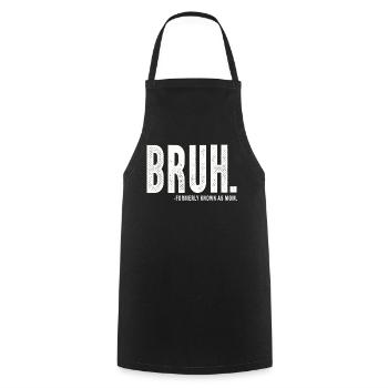 Bruh Formerly Known As Mom - Cooking Apron - black - Front - AI Model Male 185 dark (185cm)