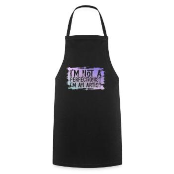 I'm Not A Perfectionist I'm An Artist - Cooking Apron - black - Front - AI Model Male 185 dark (185cm)