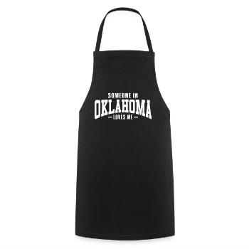 Someone In Oklahoma Loves Me - Cooking Apron - black - Front - AI Model Male 185 dark (185cm)