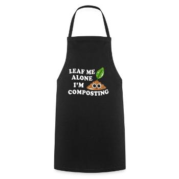 Leaf Me Alone I'm Composting - Cooking Apron - black - Front - AI Model Male 185 dark (185cm)