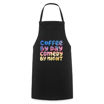 Coffee By Day Comedy By Night Comedian - Cooking Apron - black - Front - AI Model Male 185 dark (185cm)