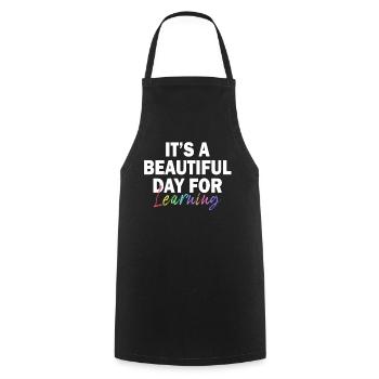 It's A Beautiful Day For Learning - Cooking Apron - black - Front - AI Model Male 185 dark (185cm)