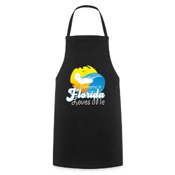 Someone In Florida Loves Me - Cooking Apron - black - Front - AI Model Male 185 dark (185cm)