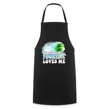 Someone In Florida Loves Me - Cooking Apron - black - Front - AI Model Male 185 dark (185cm)