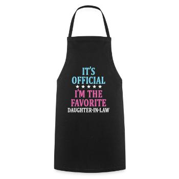 I'm The Favorite Daughter-In-Law - Cooking Apron - black - Front - AI Model Male 185 dark (185cm)