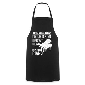 I Might Look Like I Am Listening Piano - Cooking Apron - black - Front - AI Model Male 185 dark (185cm)