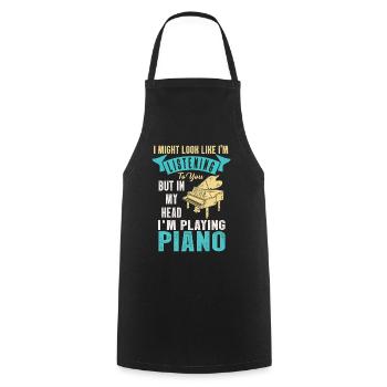 I Might Look Like I Am Listening Piano - Cooking Apron - black - Front - AI Model Male 185 dark (185cm)