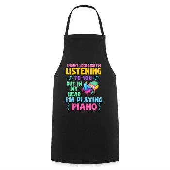 I Might Look Like I Am Listening Piano - Cooking Apron - black - Front - AI Model Male 185 dark (185cm)