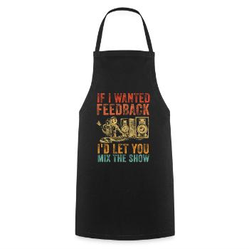 Si je voulais un ingénieur du son en retour - Tablier de cuisine - noir - Devant - AI Model Male 185 dark (185cm)