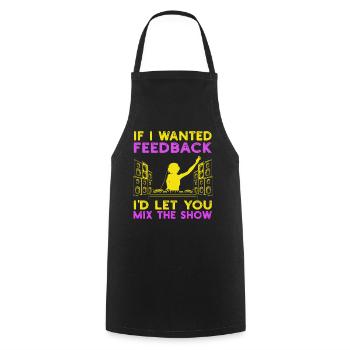 If I Wanted Feedback Sound Engineer - Cooking Apron - black - Front - AI Model Male 185 dark (185cm)