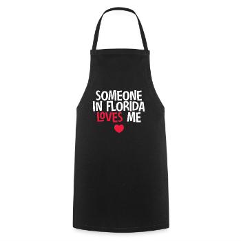 Someone In Florida Loves Me - Cooking Apron - black - Front - AI Model Male 185 dark (185cm)