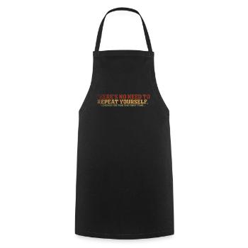 Il n’est pas nécessaire de se répéter - Tablier de cuisine - noir - Devant - AI Model Male 185 dark (185cm)