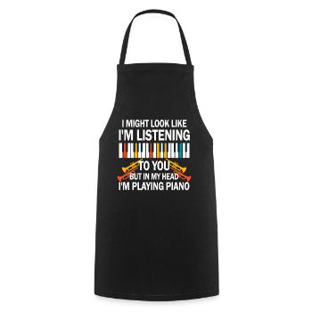 J’ai peut-être l’air d’écouter du piano - Tablier de cuisine - noir - Devant - AI Model Male 185 dark (185cm)
