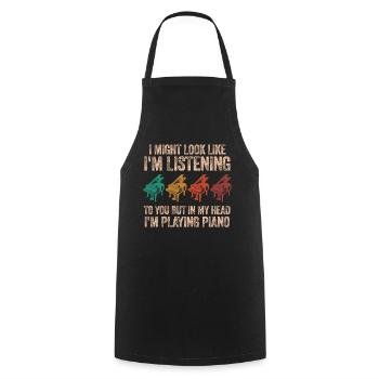 I Might Look Like I Am Listening Piano - Cooking Apron - black - Front - AI Model Male 185 dark (185cm)