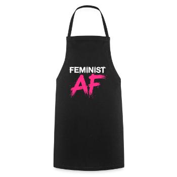 Féministe AF Déclaration Dicton - Tablier de cuisine - noir - Devant - AI Model Male 185 dark (185cm)