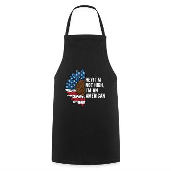 Im Not High Im an American Patriotic Funny - Cooking Apron - black - Front - AI Model Male 185 dark (185cm)