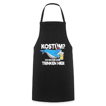 Kostüm? Ich bin nur zum Trinken hier - Kochschürze - Schwarz - Vorne - AI Model Male 185 dark (185cm)