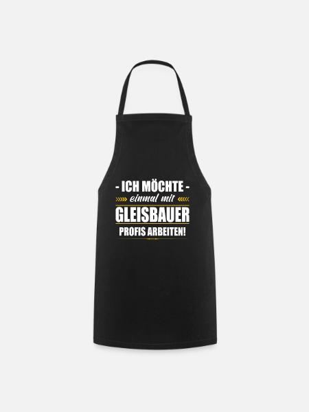 Einmal Mit Gleisbauer Profis Arbeiten Baustelle - Kochschürze - Schwarz