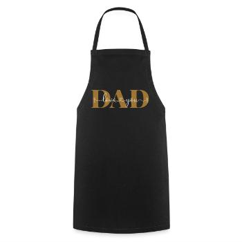 Love you DAD Declaration of Love Father Daddy Dad - Cooking Apron - black - Front - AI Model Male 185 dark (185cm)