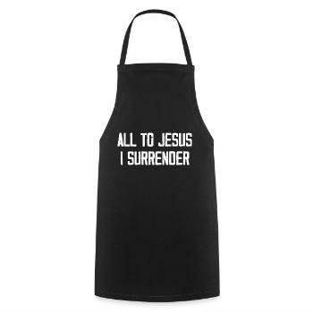 All To Jesus I Surrender - Cooking Apron - black - Front - AI Model Male 185 dark (185cm)