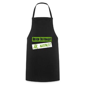 Before you ask, NO! - Clear saying - Cooking Apron - black - Front - AI Model Male 185 dark (185cm)