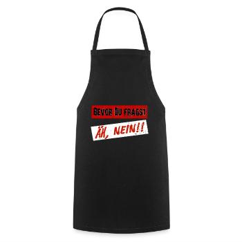 Before you ask, NO! - Clear saying - Cooking Apron - black - Front - AI Model Male 185 dark (185cm)