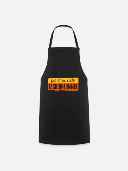 Das ist ein echter Fashionfummel - Kochschürze - Schwarz