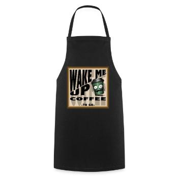 WAKE ME UP COFFEE - Cooking Apron - black - Front - AI Model Male 185 dark (185cm)