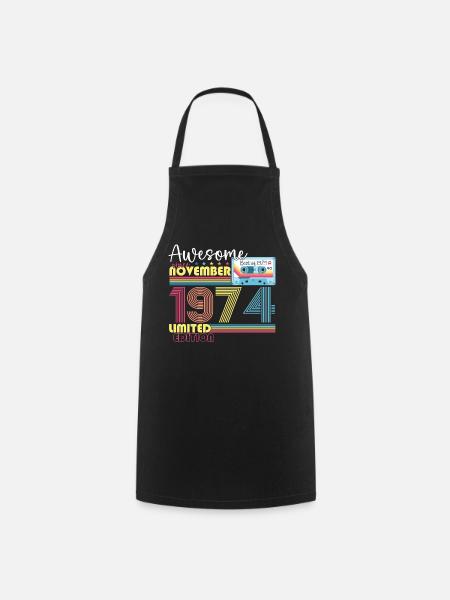 November Jahrgang 1974 48. Geburtstag Geschenk - Kochschürze - Schwarz