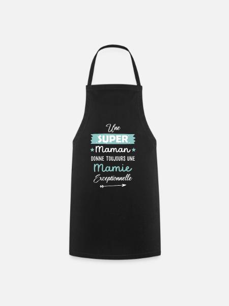 Une Super Maman Une Mamie Exceptionnelle Cadeau - Tablier de cuisine - noir