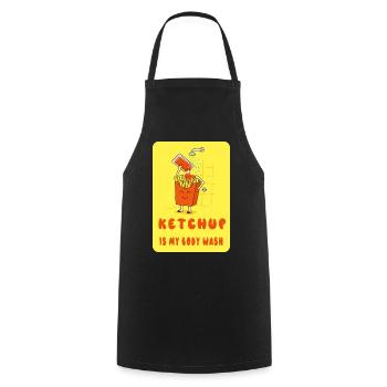 Ketchup Is My Body Wash – Pommes Fun - Cooking Apron - black - Front - AI Model Male 185 dark (185cm)