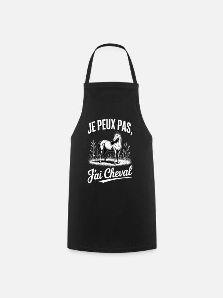 I Can't I Have Horse – Humor Riding - Cooking Apron - black